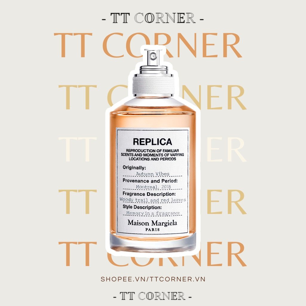 Nước hoa dùng thử Maison Margiela Replica Autumn Vibes 5ml/10ml/20ml - 𝕋𝕋 ℂ𝕆ℝℕ𝔼ℝ -