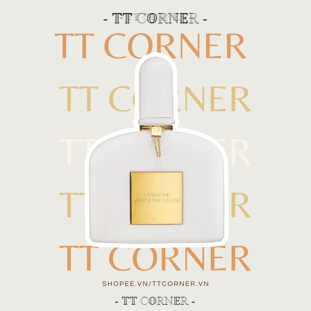 Nước hoa dùng thử Tom Ford White Patchouli Tester 5ml/10ml/20ml - 𝕋𝕋 ℂ𝕆ℝℕ𝔼ℝ -