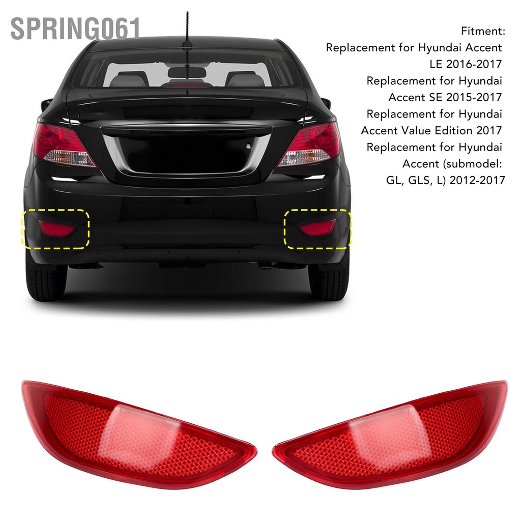 Spring061 Phản quang cản sau Cảnh báo màu đỏ chống nước thay thế cho Hyundai Accent LE SE