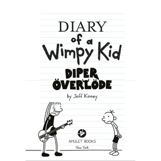 Diary Of A Wimpy Kid: Diper Överlöde (Book 17)