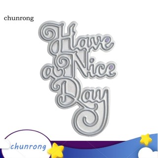Khuôn cắt giấy kim loại diy hình cr have a nice day