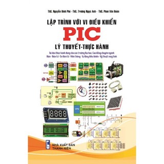 Sách - lập trình với vi điều khiển pic - lý thuyết - thực hành