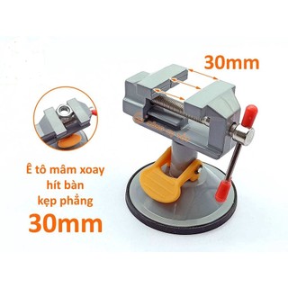 Ê tô mini để bàn đế hít xoay 360 độ