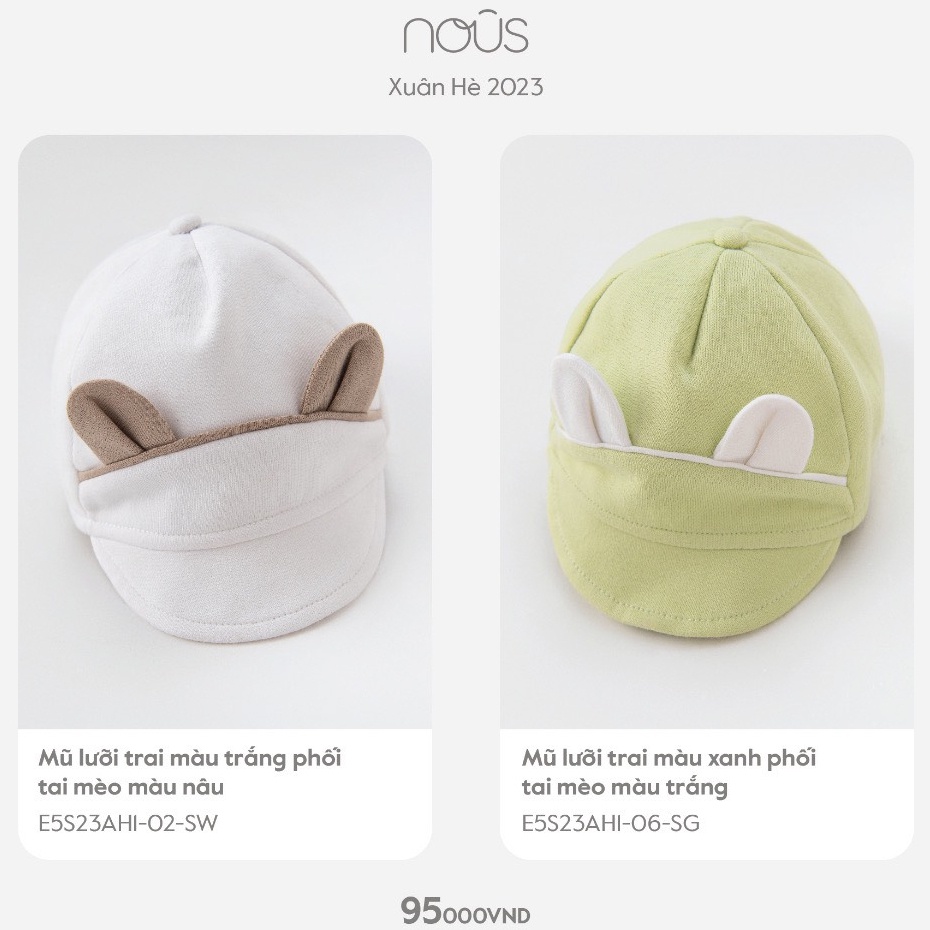 Mũ lưỡi trai cho bé trai, bé gái sơ sinh Freesize Nous tai mèo chất mềm mại, thoáng mát