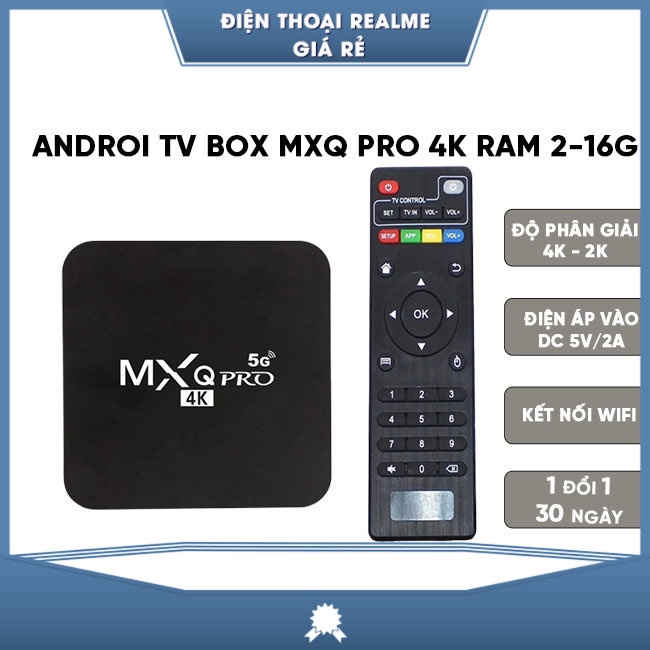 Androi TV Box MXQ Pro 4K Ram 2-16G - Đầu Thu Internet Android