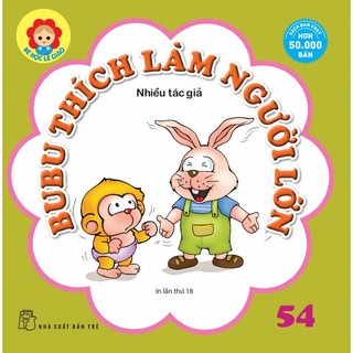 Sách bubu tập 54: bubu thích làm người lớn - nxb trẻ - bản quyền