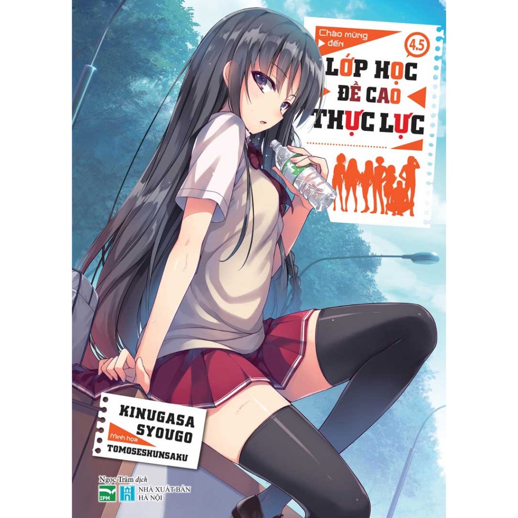 Sách Chào mừng đến lớp học đề cao thực lực - Tập 4.5 - Bản phổ thông, đặc biệt và giới hạn - Light Novel - IPM