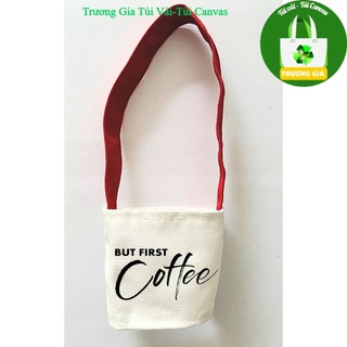 Quai Đỏ Túi vải Canvas màu trắng treo ly cốc kích thước 13x8.5x11cm in hình Coffee Trương Gia Túi Vải - Túi Canvas