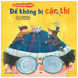 Sách bé khỏe mạnh hơn! - để không bị cận thị