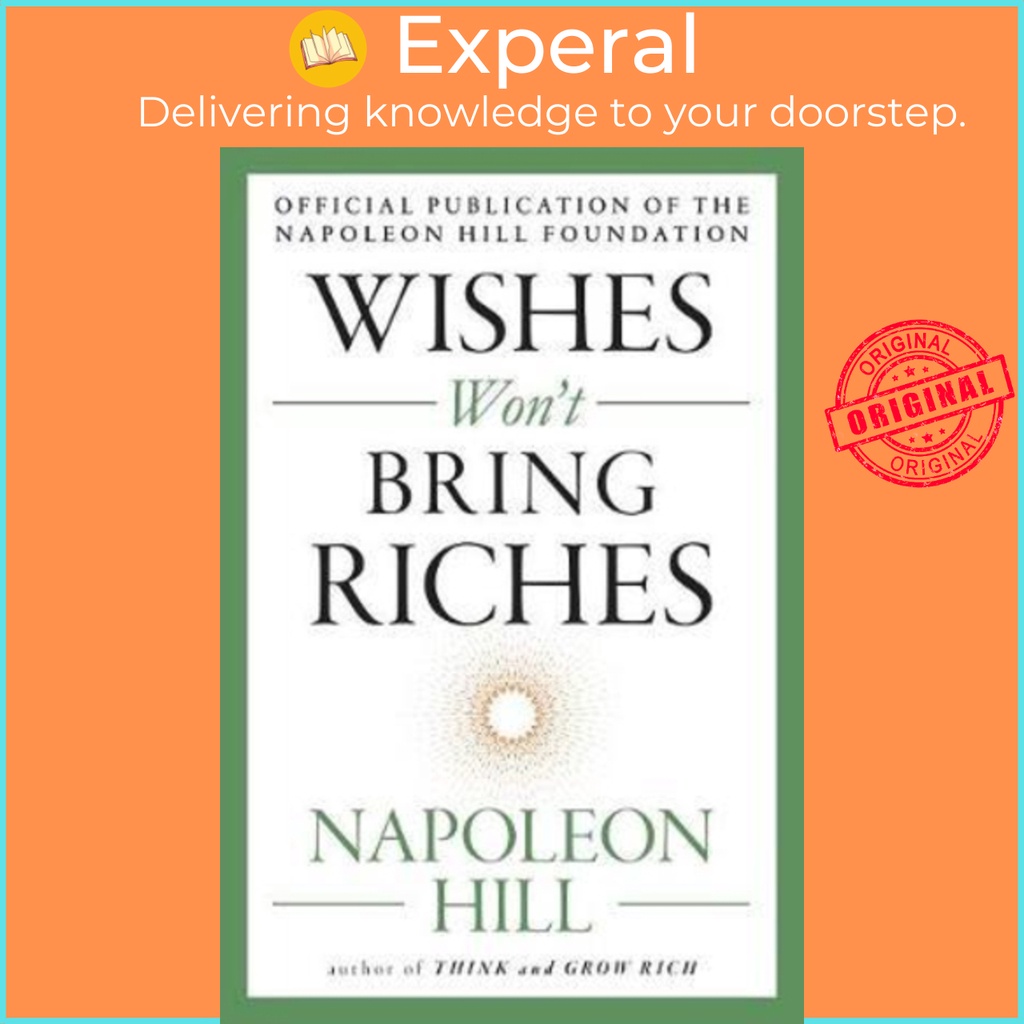 Sách - Wishes Won't Bring Riches by Napoleon Hill (US edition, paperback)