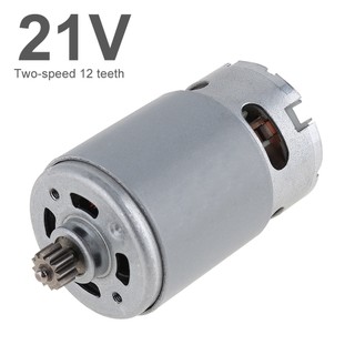 Mô Tơ RS550 21V 19500 RPM DC 12 Răng Cho Máy Khoan / Tuốc Nơ Vít