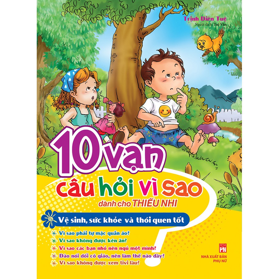 Sách 10 Vạn Câu Hỏi Vì Sao Dành Cho Thiếu Nhi - Vệ Sinh, Sức Khỏe Và Thói Quen Tốt  - Bản Quyền