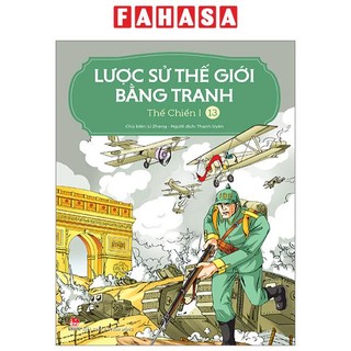 Sách lược sử thế giới bằng tranh - tập 13 - thế chiến i