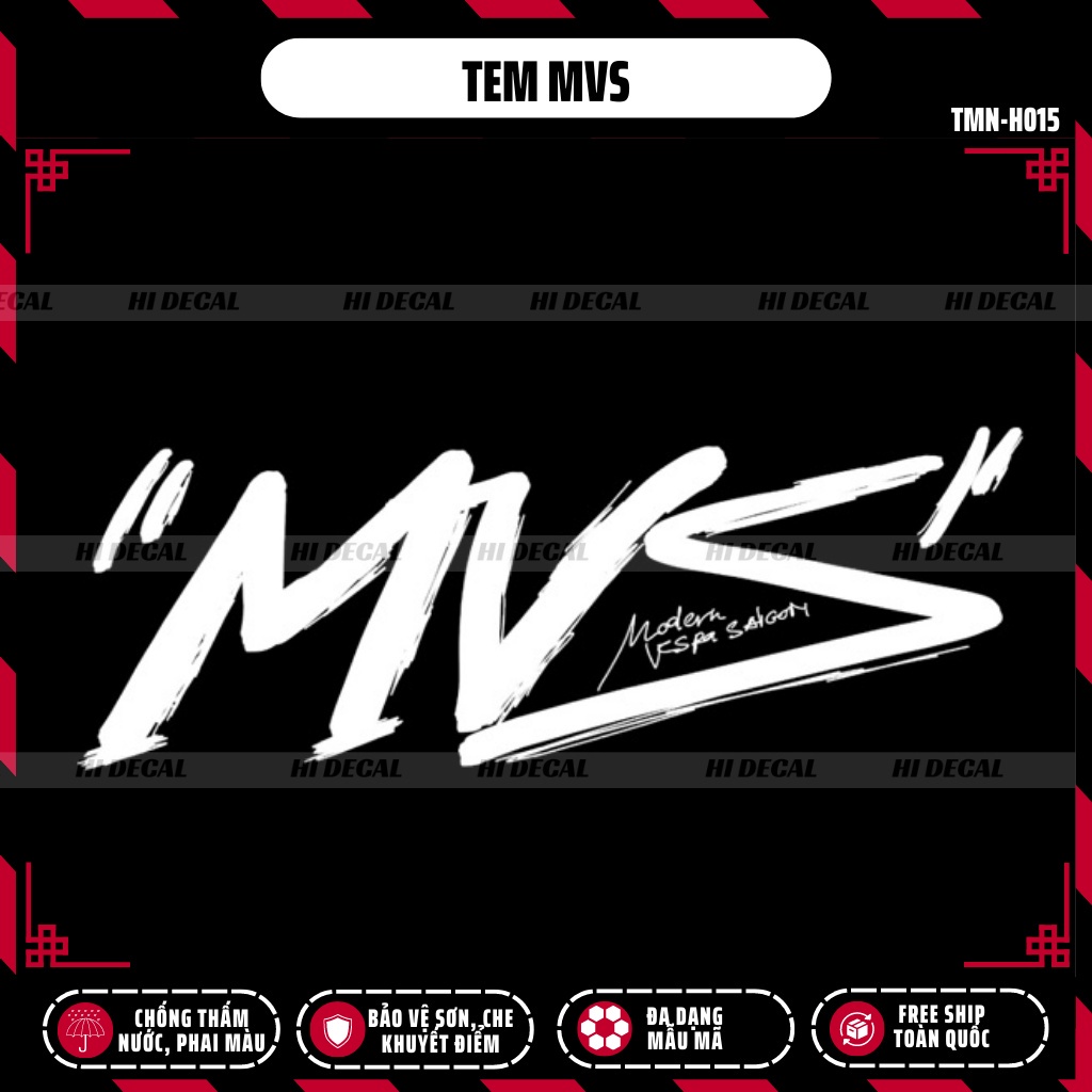 Tem deacl sticker dán xe MVS | TMN-H015 | Decal chống nước, chống phai màu