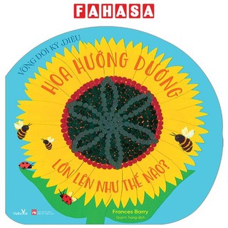 Sách vòng đời kỳ diệu - hoa hướng dương lớn lên như thế nào?