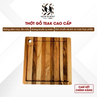  Bộ Thớt Gỗ Teak NEW M WAY Hình Vuông Có Rãnh Có Lỗ 