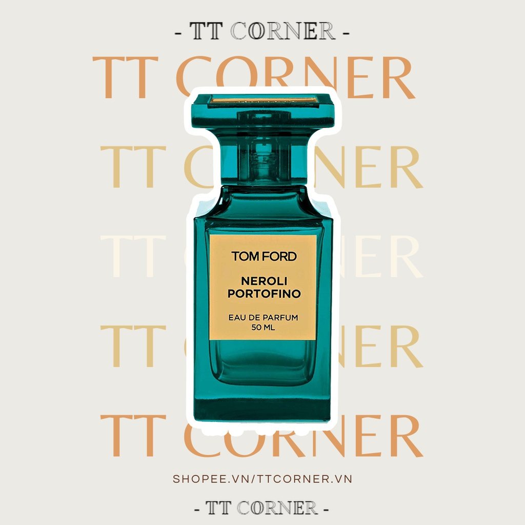Nước hoa dùng thử Tom Ford Neroli Portofino 5ml/10ml/20ml - 𝕋𝕋 ℂ𝕆ℝℕ𝔼ℝ -