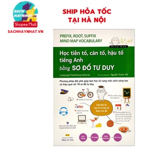 Sách - Học tiền tố ,căn tố ,hậu tố tiếng anh bằng sơ đồ