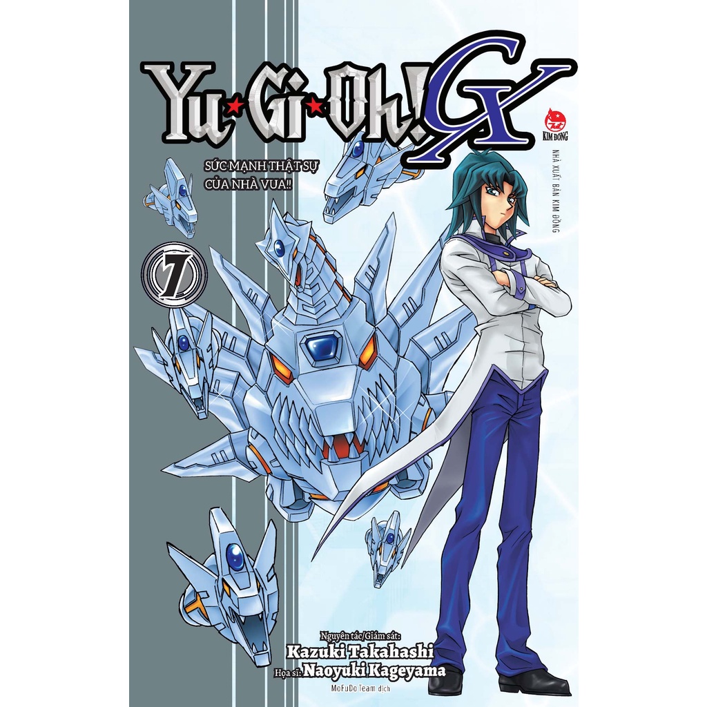 Sách Yu-Gi-Oh! GX - Tập 7: Sức Mạnh Thật Sự Của Nhà Vua!! - Tặng Kèm Bookmark PVC