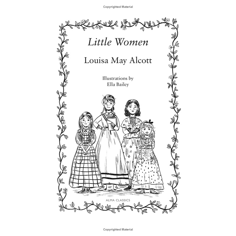 Little Women: Illustrated by Ella Bailey