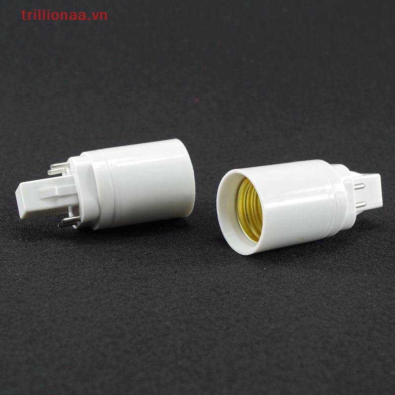 Chuôi Đèn Chuyển Đổi Từ Trillionaa G24 Sang E27 G24 2p 4pin Chất Lượng Cao