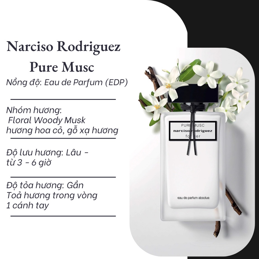 Nước hoa nữ Narciso Rodriguez Pure Musc For Her chiết 10mlchính hãng tinh - Delimaperfume