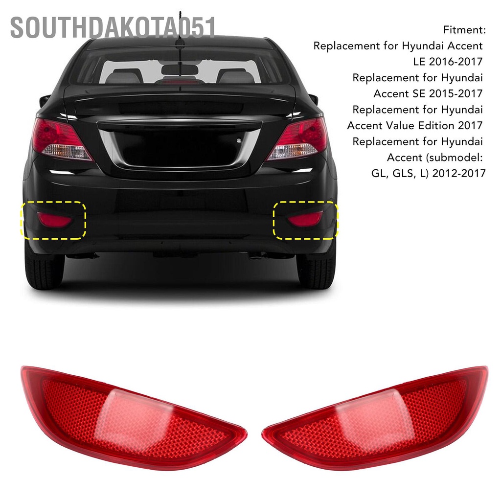 Southdakota051 Đèn phản quang cản sau Cảnh báo màu đỏ chống nước Thay thế sốc cho Hyundai Accent LE SE