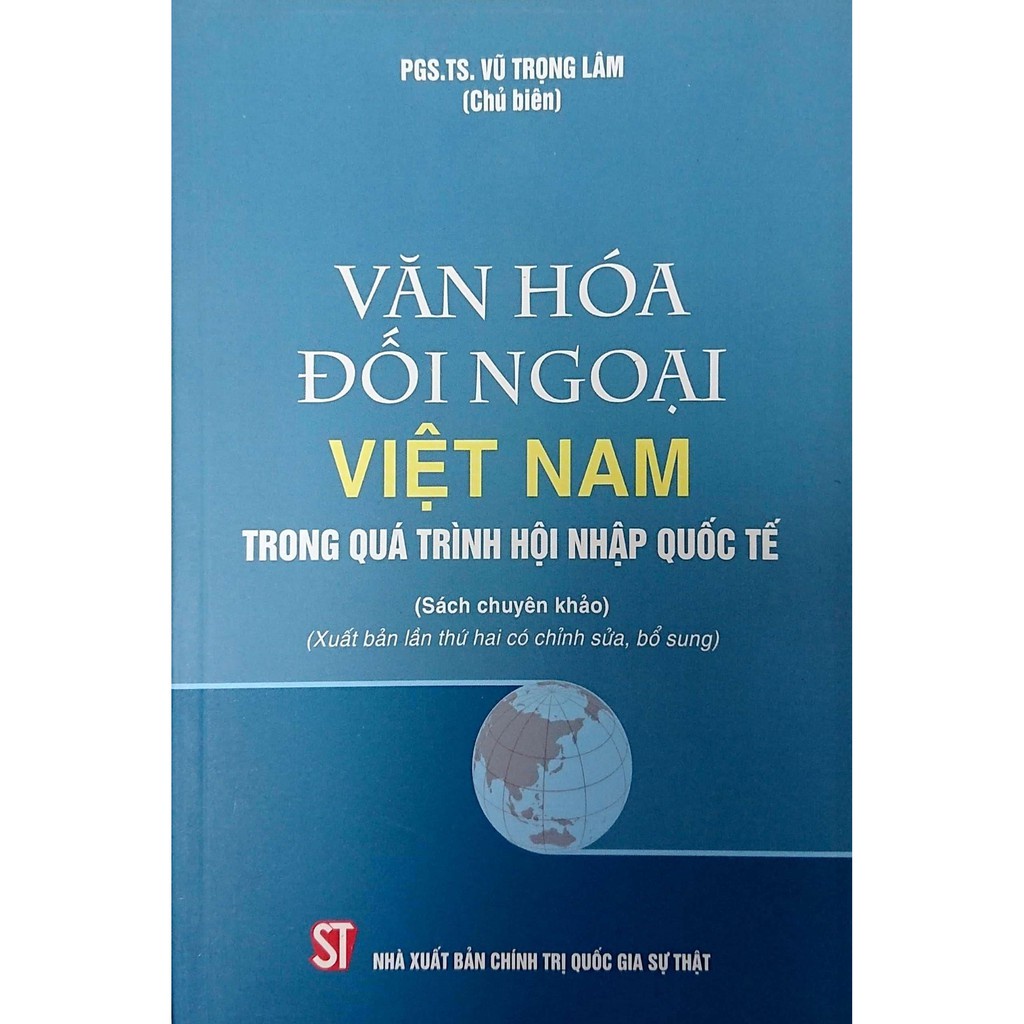 Sách Văn Hóa Đối Ngoại Việt Nam Trong Quá Trình Hội Nhập Quốc Tế - Nhà Sách Sự Thật