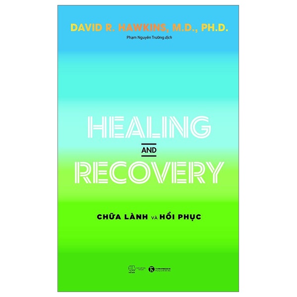 Sách Healing And Recovery - Chữa Lành Và Phục Hồi