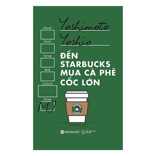 Sách - Đến Starbucks mua cà phê cốc lớn