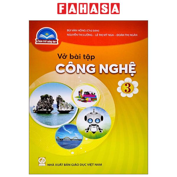 Sách VBT Công Nghệ 3 (Chân Trời Sáng Tạo) (2023)