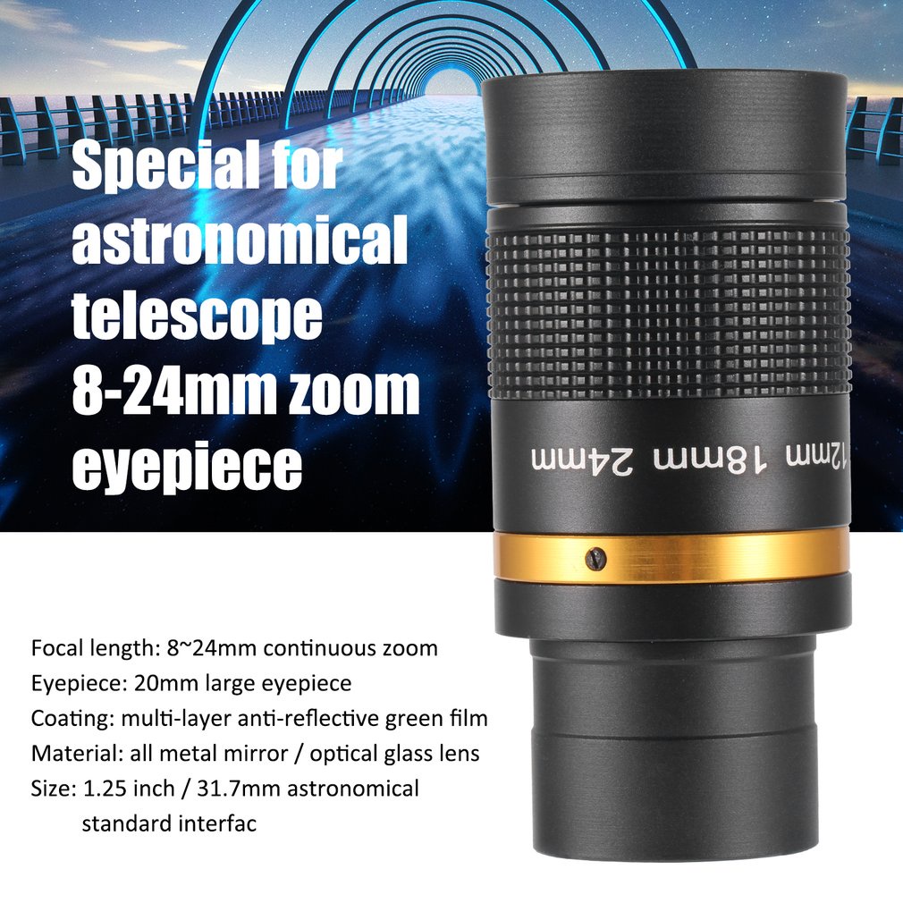 Telescope Accessories 8-24Mm Zoom Eyepiece Full Metal Continuous Broadband Green Film With Optical Glass [Q/1]
