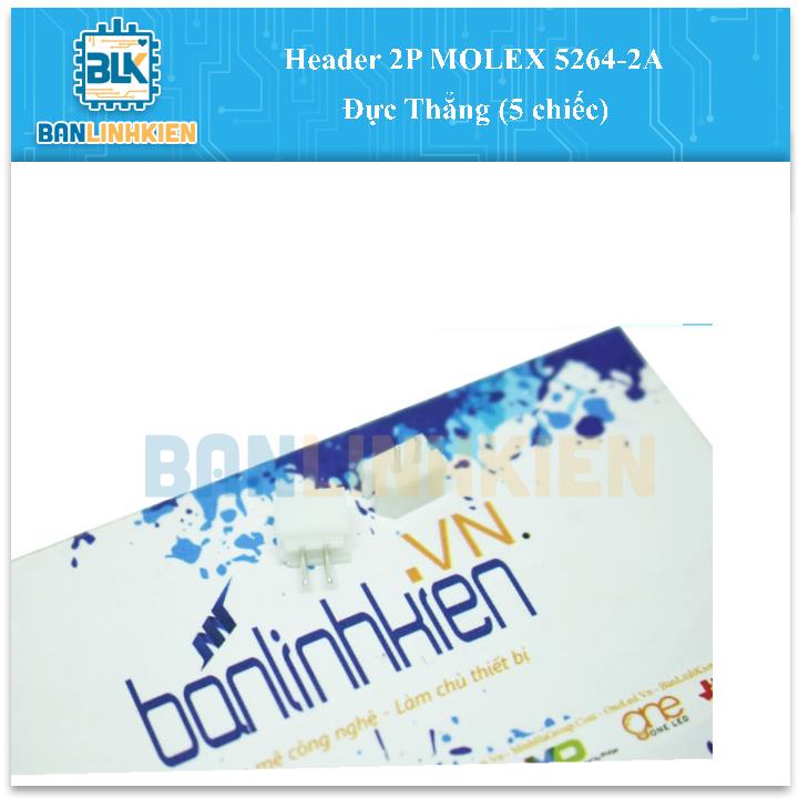 Header 2P MOLEX 5264-2A Đực Thẳng (5 chiếc)