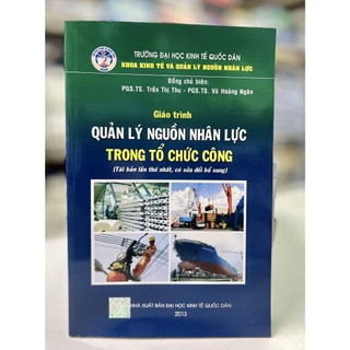 Sách - Giáo trình Quản lý nguồn nhân lực trong tổ chức công (tái bản lần thứ nhất, có sửa đổi bổ sung)