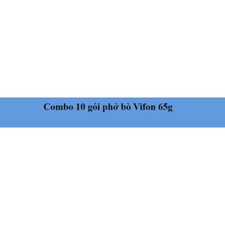 Combo 10 gói phở bò Vifon 65g