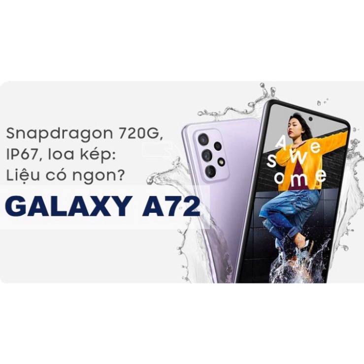 Samsung Galaxy A72  đủ phụ kiện bảo hành 12 tháng