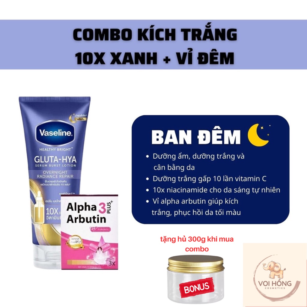 Combo Dưỡng thể Vaseline Gluta 10x - 50x + Viên Kích Trắng Alpha Arbutin 3 Plus Đêm Ngày