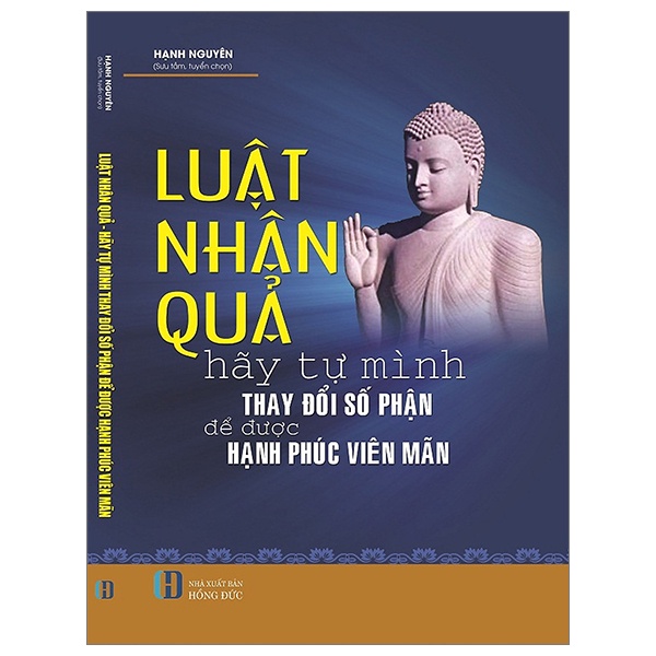Sách Luật Nhân Quả - Hãy Tự Mình Thay Đổi Số Phận Để Được Hạnh Phúc Viên Mãn