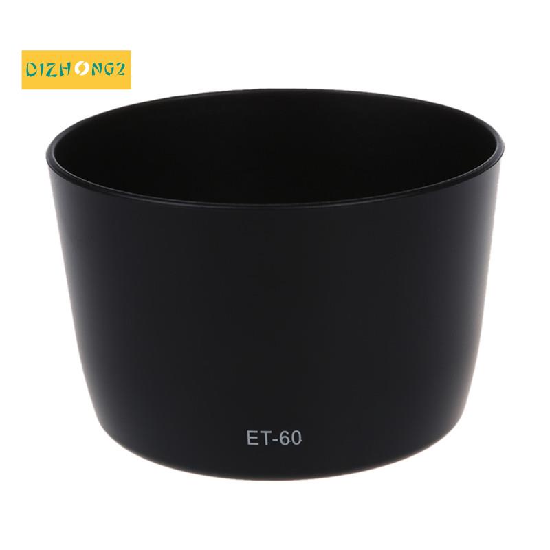 Tấm che nắng ET-60 lens Hood cho ống kính CANON EF-S 55-250 / EF 75-300 HOT