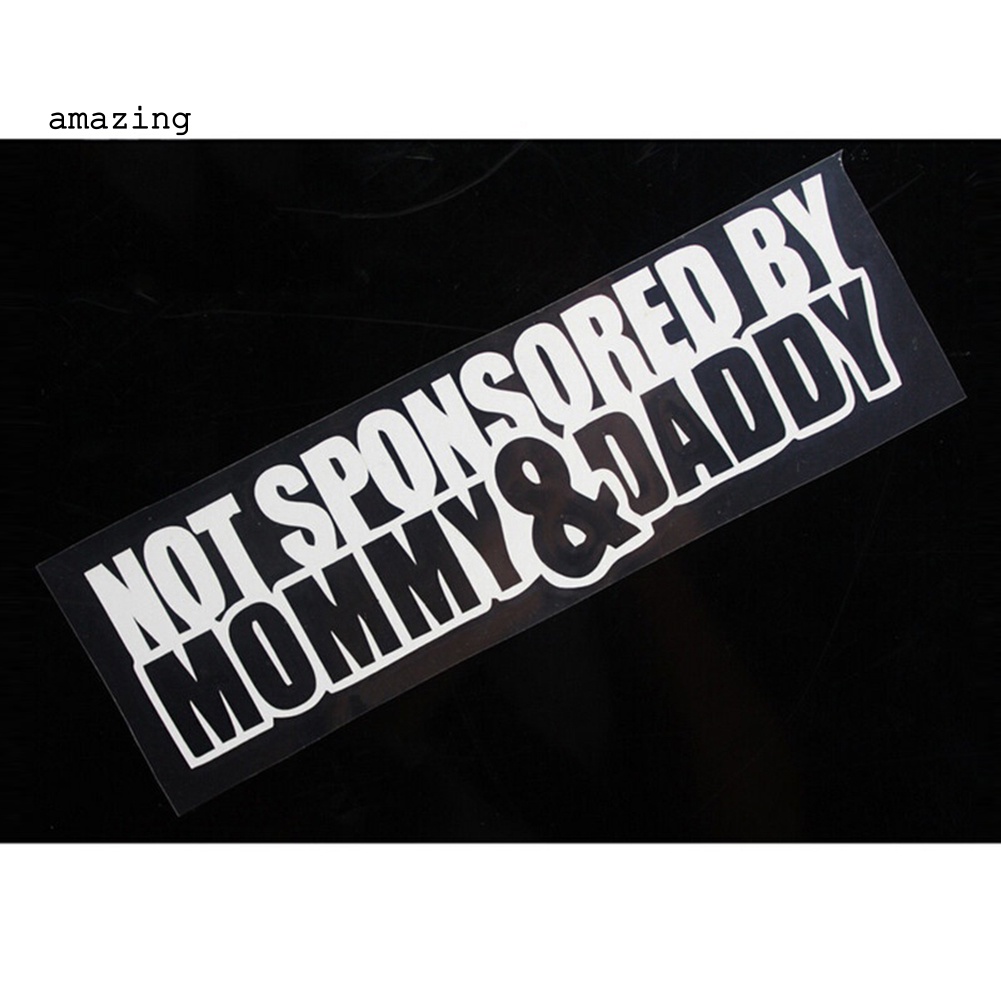 Miếng Dán Phản Quang Chống Thấm Nước In Slogan Not Sponsored By Mommy and Daddy Vui Nhộn Dành Cho Xe Hơi