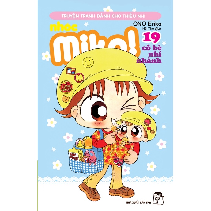 Sách Nhóc Miko! Cô Bé Nhí Nhảnh - Tập 19
