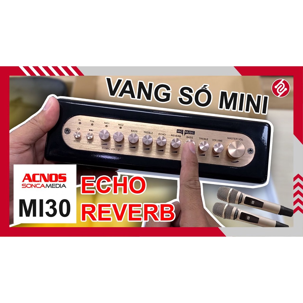 Bộ 2 Míc hát karaoke Vang số chỉnh cơ Acnos Mi30S/Micro Acnos MI30/Acnos Pro MIC1 cho loa di động và bộ dàn âm thanh