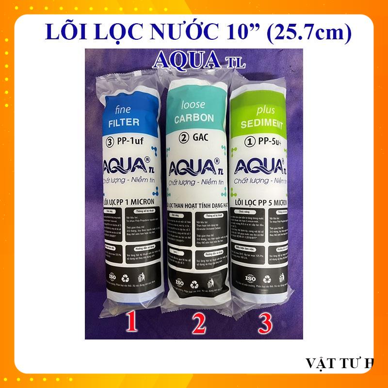 Lõi lọc nước thô số 1 2 3 AQUA TL thay máy lọc nước Aqua hàng Xịn