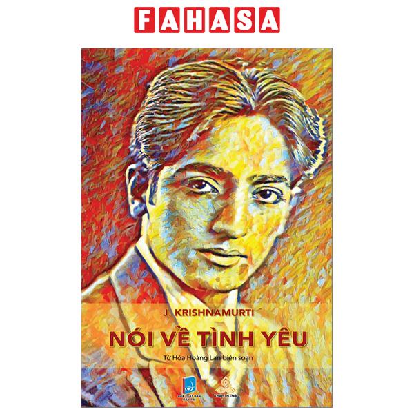 Sách J. Krishnamurti Nói Về Tình Yêu