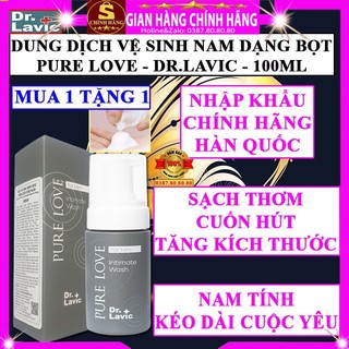 Bọt vệ sinh nam giới xịn hàn quốc chính hãng Pure love Dr.lavic dung dịch vệ sinh nam khử mùi kéo dài cuộc yêu drlavic