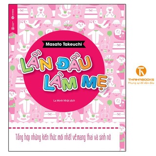 Sách Lần đầu làm mẹ - Bản Quyền