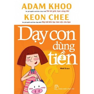 Sách dạy con dùng tiền - nxb trẻ - bản quyền