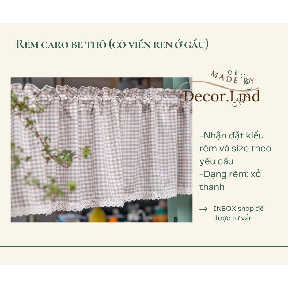 Rèm nhỏ, rèm che kệ bếp caro be vintage có viền ren ngà