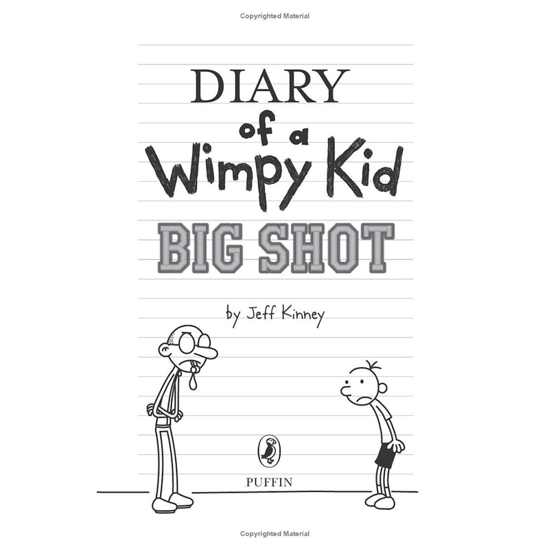 Diary Of A Wimpy Kid 16: Big Shot