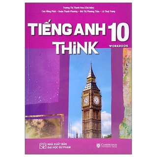Sách tiếng anh 10 think - workbook